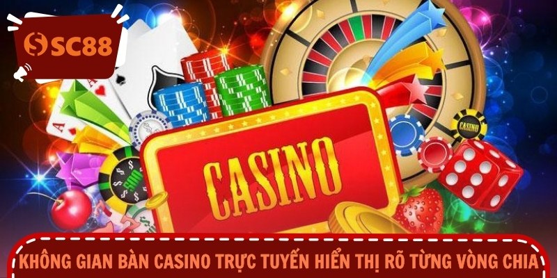 Không gian bàn casino trực tuyến hiển thị rõ từng vòng chia